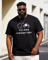 Big & Tall Men's "my Wife Is Always Right" Stick Figure Printed Crew Neck Short Sleeve T-shirt