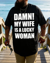 Awesome! My Wife Is Really A Lucky Woman T-shirt