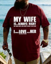 "My Wife Is Always Right" T-shirt